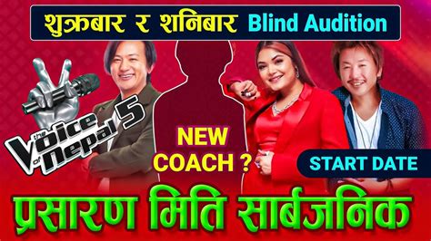 The Voice Of Nepal Season 5 Today Live Blind Audition Start Promo