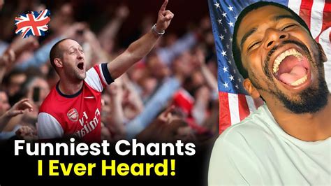 Funniest Football Chants In England American Reacts Youtube