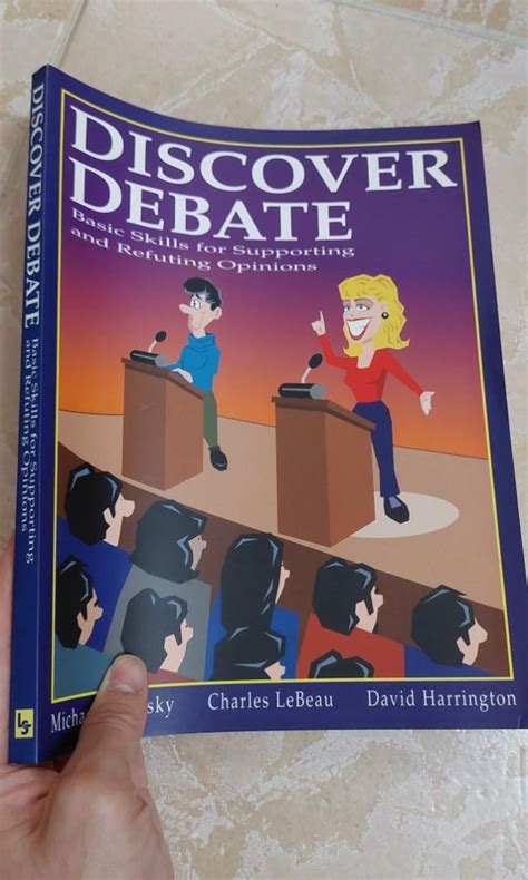 Discover Debate: Basic skills for supporting and refuting opinions ...