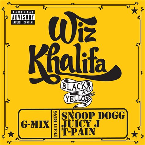 Wiz Khalifa Black And Yellow G Mix Lyrics Genius Lyrics