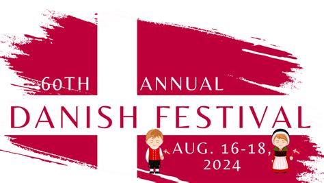 The 61th Annual Danish Festival 2025 - Greenville MI, 48838
