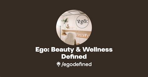 Ego Beauty And Wellness Defined Instagram Facebook Linktree