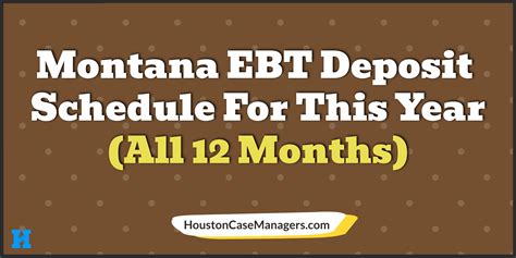 Montana Ebt Deposit Schedule 2023