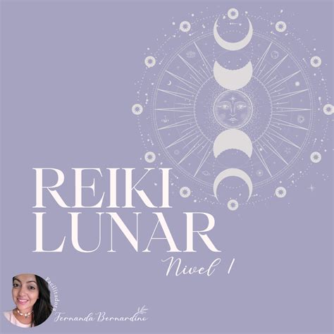 Reiki Lunar Nível praticante Fernanda Bernardino de Lima Hotmart