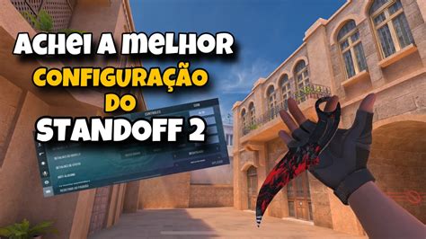 MELHOR CONFIGURAÇÃO DO STANDOFF 2 AMASSEI NESSA PARTIDA YouTube