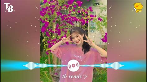Symphony Remix Nhạc Thái Lan Remix Nhạc Hot Tik Tok Thái Lan Gây Nghiện Remix TB