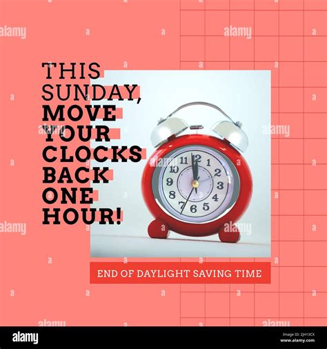 Composite Of Clock And This Sunday Move Your Clocks Back One Hour And