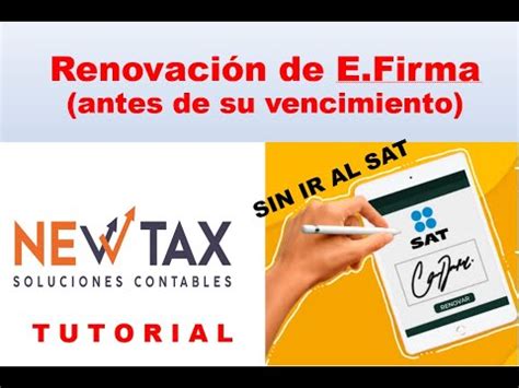 E firma cómo renovar sin ir al SAT 2023 renovar FIEL antes de su