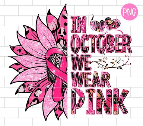 In October We Wear Pink PNG Breast Cancer Awareness Png Etsy