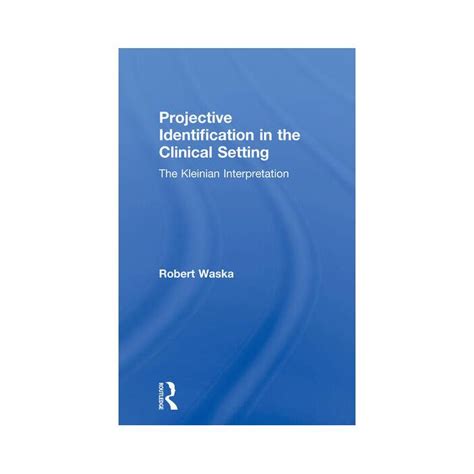 Projective Identification in the Clinical Setting - Chooze