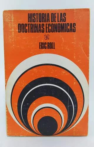 Libro Historia De Las Doctrinas Económicas Eric Roll