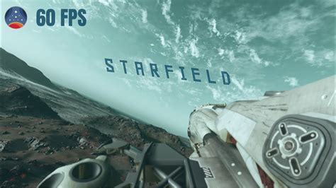 Starfield: Official gameplay trailer in “True 60 FPS” (Read description ...
