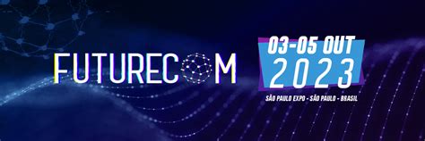 Futurecom 2023 Brasscom