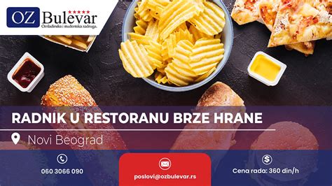 Radnik U Restoranu Brze Hrane Oglas Za Posao Novi Beogradoz Bulevar