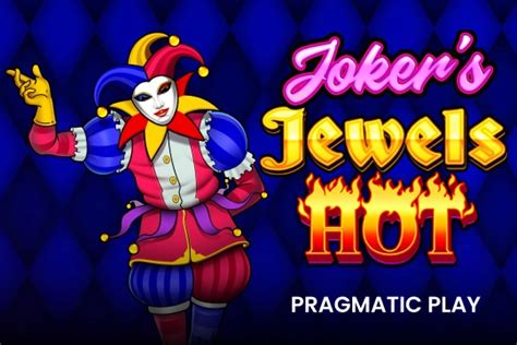 Joker S Jewels Hot By Pragmatic Play Free Play Overview Respinix
