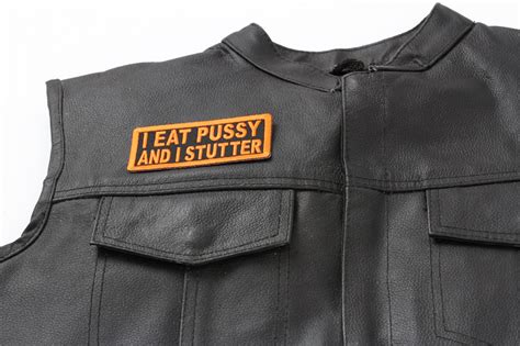 I Eat Pussy And I Stutter Patch Funny Patches For Adults By Ivamis Patches