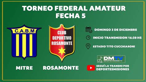 FEDERAL AMATEUR FECHA 5 MITRE VS DEP ROSAMONTE YouTube