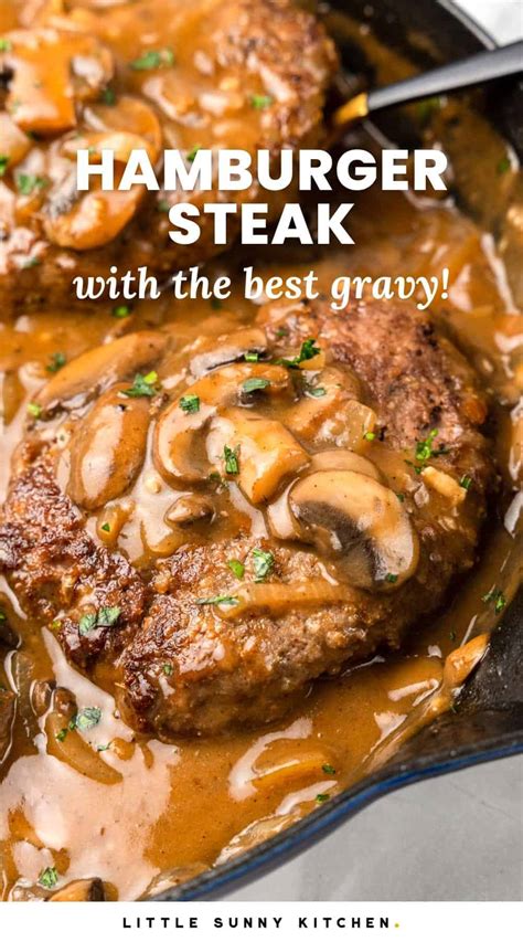 Easy Hamburger Steak Recipe Little Sunny Kitchen