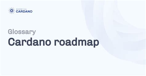 Cardano roadmap | Essential Cardano