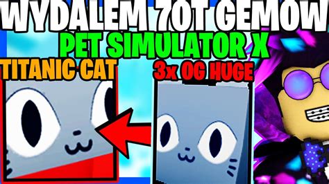 Zainwestowa Em T Gem W W Pet Simulator X I Kupi Emtitanic Jolly