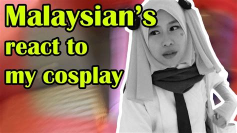 Malaysias React To My Cosplay Youtube