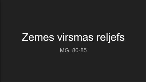 Prezentācija Zemes Virsmas Reljefs 7kl Mācību Materiāli