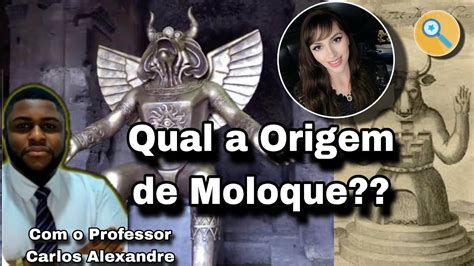 Qual A Origem De Moloque Moloque E Yahweh Youtube