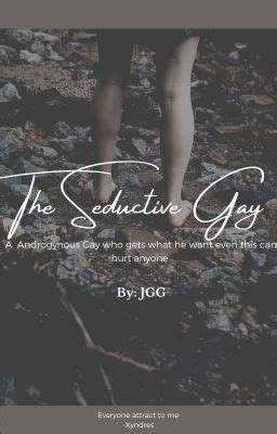 The Seductive Gay Warning Wattpad