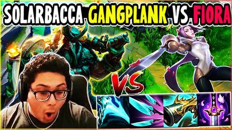 Solarbacca Gangplanks Vs Fiora Top Na Grandmaster Patch 14 2 Youtube