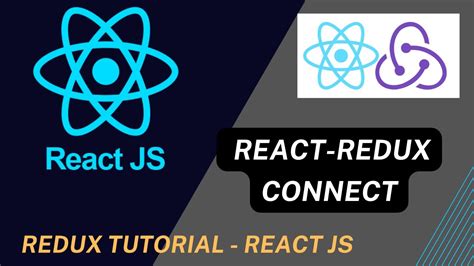 React Redux Connect React Redux Tutorial YouTube