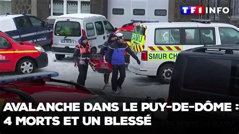 Avalanche dans le Puy de Dôme 4 morts et un blessé YouTube