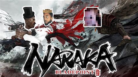 3 STEPIDIOTS TAKE ON THE WORLD Naraka Bladepoint YouTube