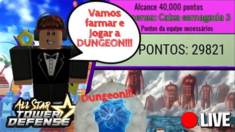 All Star Tower Defense Farmando Pontos No Evento Dungeon