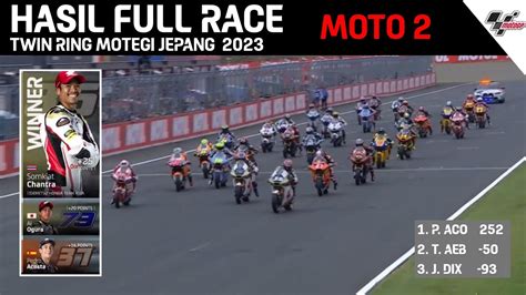 Hasil Full Race Moto 2 JEPANG 2023 Hasil MotoGP Hari Ini Klasemen