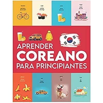 Buy Aprender Coreano Para Principiantes Primeras Palabras Para Todos