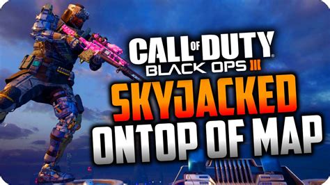 Black Ops Multiplayer Glitches Easy On Top Of Map Skyjacked Bo