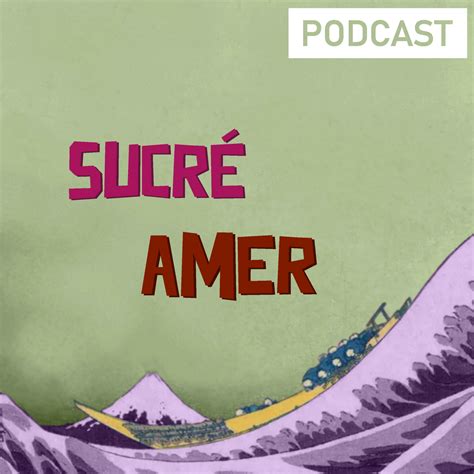 Sucré-Amer | iHeart