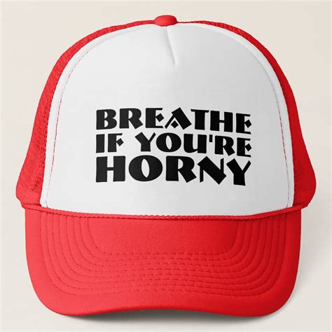 Breathe If You Re Horny Hats Artofit