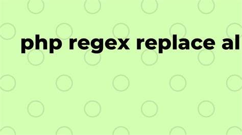 Solved: regex replace all non alphanumeric characters in PHP - SourceTrail