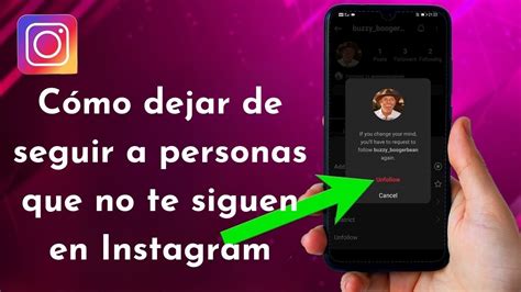 C Mo Dejar De Seguir A Personas Que No Te Siguen En Instagram Youtube