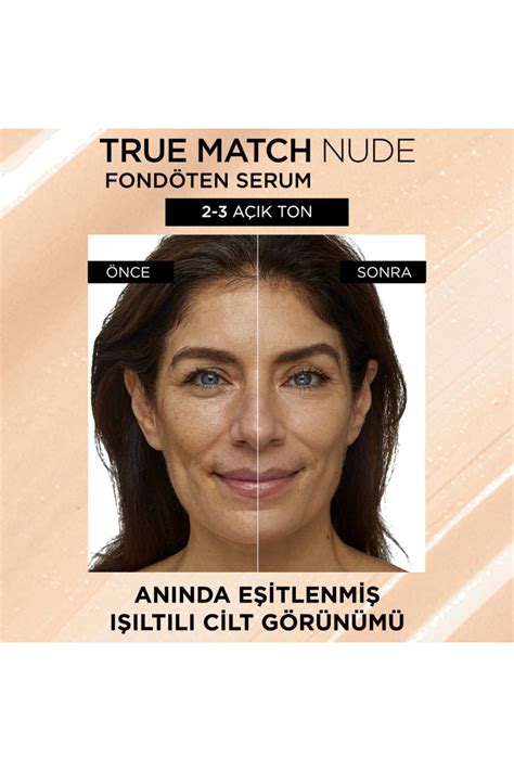 L Oreal Paris L Oréal Paris True Match Nude Fondöten Serum Light Fiyatı Yorumları