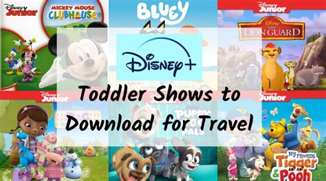 The Best Disneyplus Toddler shows to download for traveling