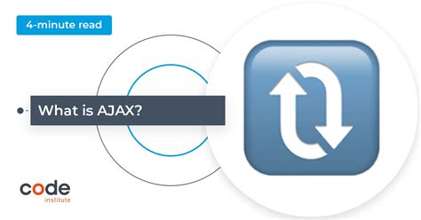 What Is AJAX? - Code Institute Global