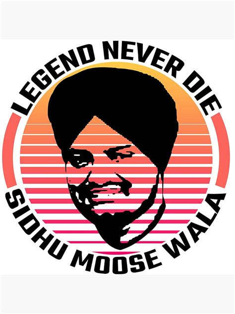 Sidhu Moose Wala Legend Never Die Legend Sidhu Moose Wala Forever