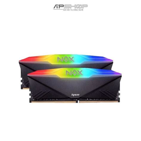 Ram Apacer NOX RGB 32GB 2x16GB Bus 3600 | Chính hãng – APSHOP.VN