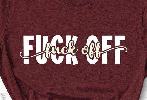 Fuck Off Knockout Svg Design Funny Adult T Shirt So Fontsy