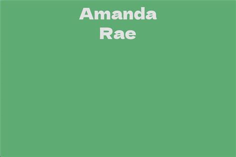 Amanda Rae Facts Bio Career Net Worth Aidwiki