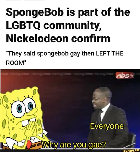 Spongebob Is Part Of The Lgbtq Community Nickelodeon Confirm They Said Spongebob Gay Then Left