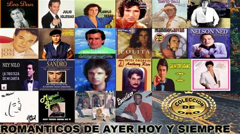 Romanticos De Ayer Hoy Y Siempre Clasico Youtube Music