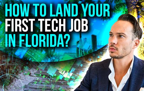 How To Land Your First Tech Job In Florida Focus Gts